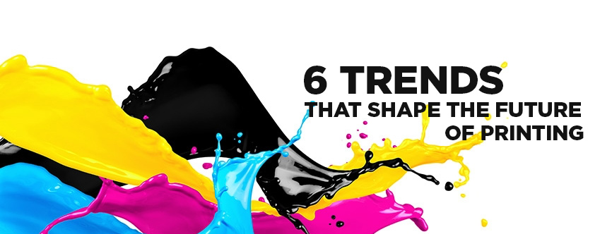6 trends that shape the future of printing